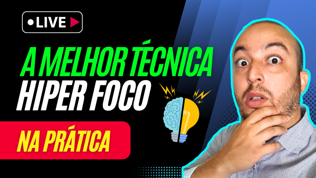 A Melhor Técnica para Ter Hiperfoco nos Estudos Lucas Jordão